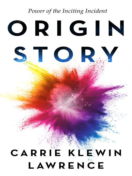 Title details for Origin Story by Carrie Klewin Lawrence - Available